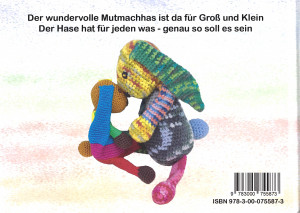Der wundervolle Mutmachhase &bdquo;Was ein Hasenkind so braucht &ndash; und ein Mensch nat&uuml;rlich auch&ldquo;